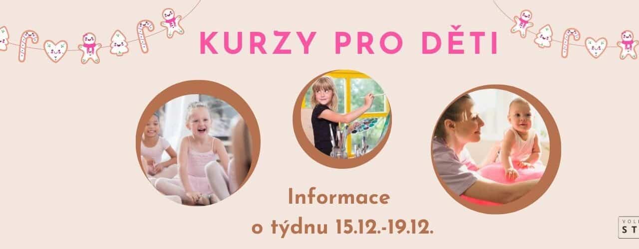 Kurzy pro děti – týden 15.-19.12.