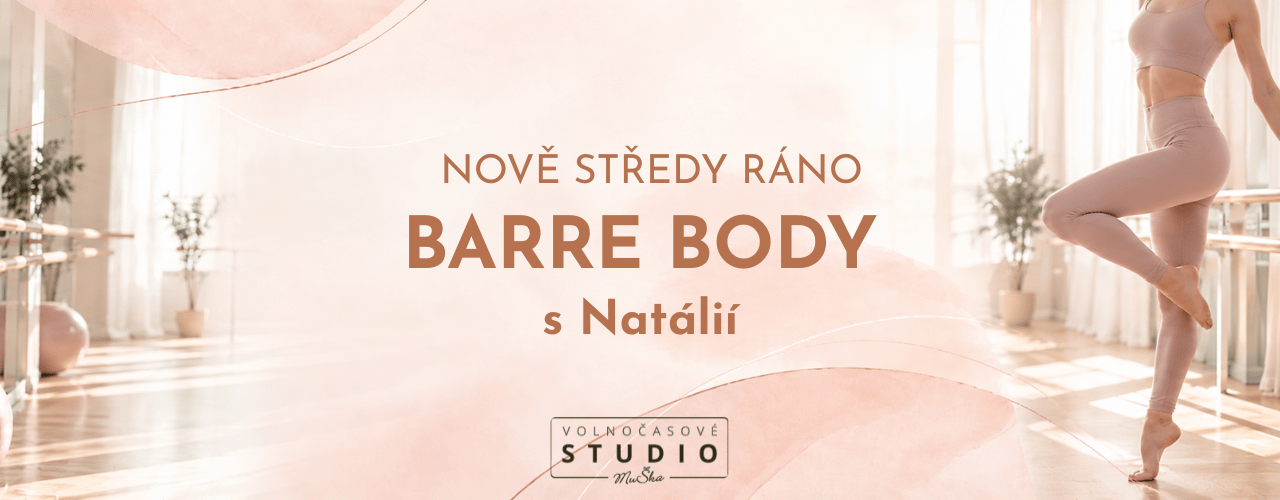 Nová ranní lekce BARRE BODY